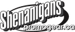 Shenanigans Promogear